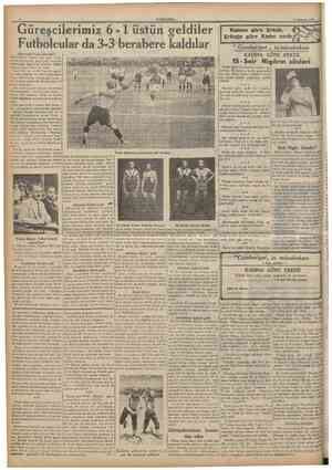  CUMHUBITfck 8 Temmuz 1935 Güreşcilerimiz 61 üstün geldiler Futbolcular da 33 berabere kaldılar tarafı 1 inci sahifede)...