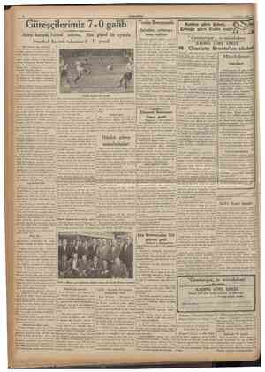  CUMHURİYET 10 Temmuz 1935 Güreşçilerimiz 70 galib Atina karışık futbol takımı, dün güzel bir oyunla İstanbul karısık takımını