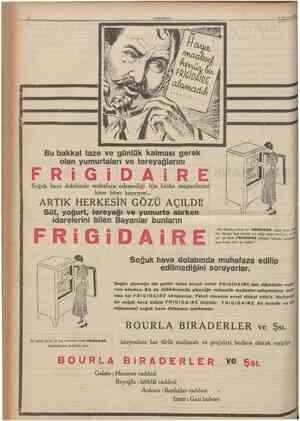  CUMHURİYET 20 Temmu: 1935 1 m. II m» F R İ G İ D A İ R E Bu bakkal taze ve günlük kalması gerek olan yumurtaları ve...
