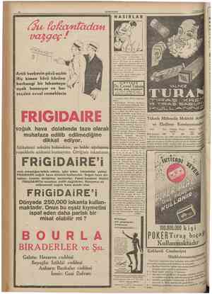  CUMHURÎYET f 1 Ağtıstos 1933 NASIRLAR UT \ Artıfe herkesin gözü açıldı Hiç kimse körü körüne Ü herhangi bir lokantaya ayak