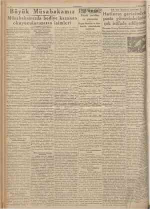  CUMHURİYET 11 Ağustos 1935 Büyük Müsabakamız Müsabakamızda hediye kazanan okuyucularımızın isimleri Trabzon Posta ve Telgraf