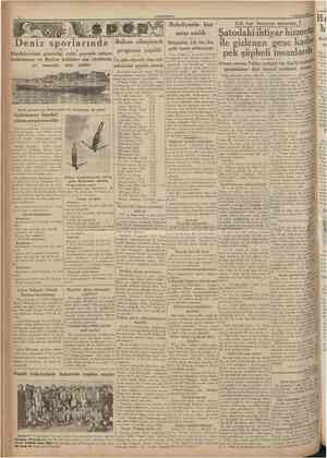  CUMHURİYET 13 Ağustos 1935 Belediyenin buz satışı azaldı Leh kızı Jenyanın macerası: 7 Deniz sporlarında Uray (belediye) bu