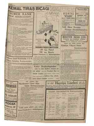  26 Ağustos 1935 CUMHtTRtYET KEMAL TIRAŞ BIÇAGI SUMER BANK UMUMÎ MÜDÜRLÜĞÜNDEN: Bankamız nam ve hesabına Avrupaya müsabaka ile