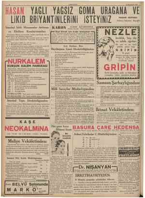  HASAN YAGLI YAGSIZ GOMA URAGANA 12 CUMHURİYET 16 Birinciteşrîn 193S LİKİD BRİYANTİNLERİNİ İSTEYİNİZ KARON ALMAN KİTABHANESI