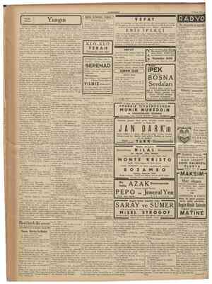  CUMHURIYET 12 Nisan 1936 Yangın Bahçenin parmaklığı gürültü ile ka pandı, hareket eden bir otomobilin ho murtusu işitildi.