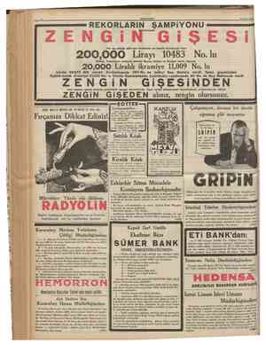  10 CUMHURİYET 14 Nisan 1936 REKORLARIN ŞAMPİYONU 2 tlt , 0 0 0 ZENGİN Her ay olduğu gibi son keşidenin en bliyük ikramiyesi