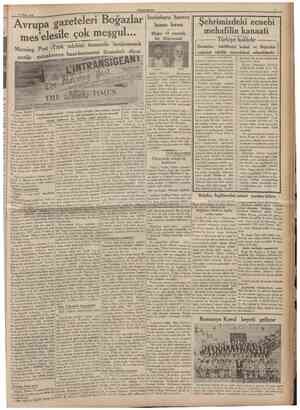  İT Nisan 1936 CUMHURtYET Avrupa gazeteleri Boğazlar mes'elesile çok meşgul... Morning Post «Türk talebini tamamile benîmsemek