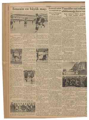  CUMHURİYET 20 Nisan 1936 Senenin en büyük maçı Kooperatif muhasibi yetiştirmek için Edirne ve Tekirdağında iki kurs açıldı