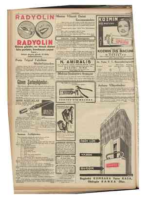  RADYOLİN 12 CUMHURİYET 26 Nisan 1936 Manisa Vilâyeti Daimî Encümeninden: 1 Vilâyet yolları için açık eksiltme suretile satın