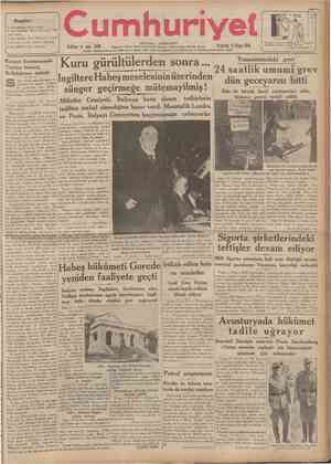  CUMHURİYET 14 Mnvıs 1936 VIYANA DONUŞU Tarihî tefrika: 32 tt\ [ Şehir ve Memleket Haberlerl j Siyasî icmal Çok meraklı bir