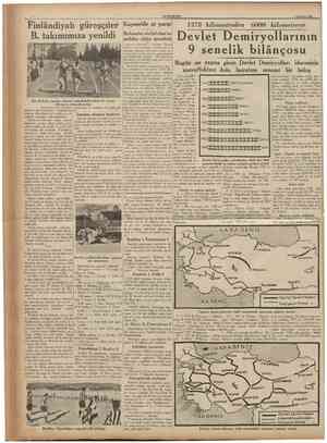  CUMHURİYET 1 Haziran 1936 Finlândîyalı güreşçiler B. takımımıza yenildi Kayseride at yarışı Bu koşular atı bol olan bu...