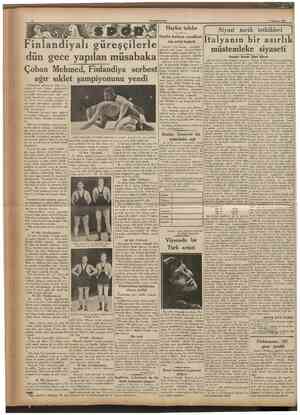  CUMHURİYET 3 Haziran 1936 Haylaz talebe Siyasî tarih tetkikleri Finlandiyalı güreşçilerle dün gece yapılan müsabaka Çoban...