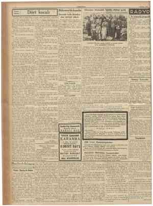  CÜMHURÎYET 8 Haziran 1938 KUçUk Hikâyo Dört kocal1 kadını, öteki kömürcülerin elinden almış olmak, onu kendine hasretmek...