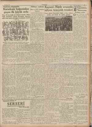  22 Haziran 1936 CUMHURÎYET Dâra, 700 bin kişilik bir ordunun başında olduğu halde Anadoluyu aşarak Karadeniz boğazma geldi,