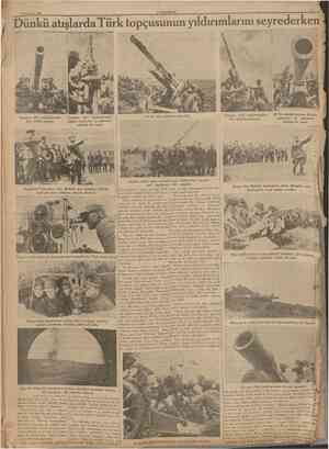  30 Haziran 1936 CUMHURIYET Dünkü atışlarda Türk topçusunun yıldırımlarını seyrederken Jayyare defi toplarımızdan biri...