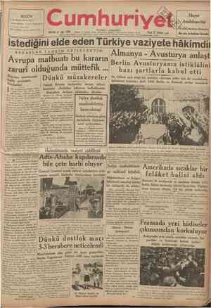  CUMHURİYET Î2 Temrmız 1936 ( Şehir ve Memleket Haberleri VIYANA OONUŞU Tarihî tefrika: 90 M. TURHAN TAN Siyasî icmal Akdeniz