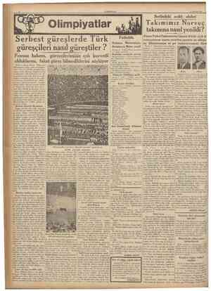  CUMHURtYE'k 7 Ağustos 1936 impiyatlar Serbest güreşlerde Türk güreşçileri nasıl güreştiler ? Fransız hakem, güreşçilerimizin