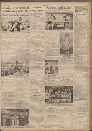  10 Ağustos 1936 CUMHURİYET Dünkü profesyonel pehlivan güreşleri Cim Londos, Kvaryanı tayyare oyunile yendi; Mülâyim, Yunanlı