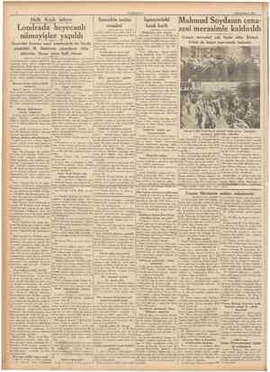 CUMHURİYET 6 Birincikânun 1936 Halk Kralı istiyor Londrada heyecanlı nümayişler yapıldı Gazeteler kanunu esasî meselesinde en