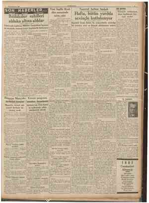  13 Birincikânun 1936 CUMHURİYET SON HABERLER... Ihtilâlciler sahilleri abluka altına aldılar TELEFON TELGRAF ve TELSiZLE Yeni