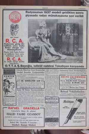   | 2 CUMRURİYET 1937 modeli R. C. A. Radyosunu görüp din- ledikten sonra başka Radyo almağa razı olamıyacaksınız. Bugün belki