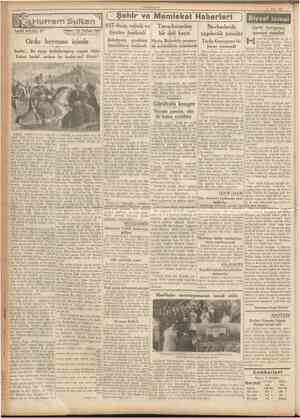  CUMHURİYET 14 Mart 1937 { Şehir ve Memleket Haberleri Tarihî tefrika : 57 Yazan : M. Turhan Tan (Tercüme ve iktibas edilemez)