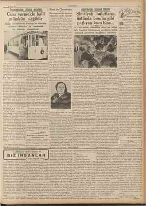  23 Mart 1937 CUMHURİYET Ceza vermekle halli mümkün değildir Başka memleketlerde tramvay ve otobüsler «kapısız» işlemekte ve