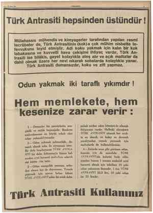  23 Nisan 1937 CÜMHURÎYET Türk Antrasiti hepsinden üstündür! Mütehassıs mühendis ve kimyagerler tarafından yapılan resmî...