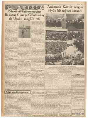  CUMHURİYET 26 Nisan 1937 Beşiktaş Güneşi, Galatasaray da Uçoku mağlub etti Millî küme maçlarına dün de İstan bulda ve İzmirde