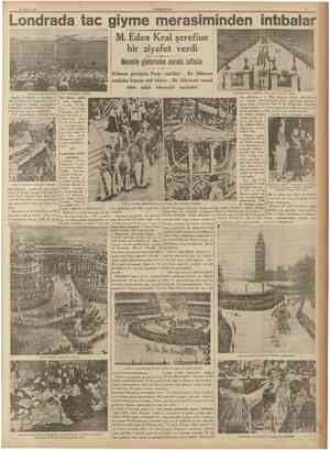  16 Mayıs 1937 CUMHURlYET Londrada tac giyme merasiminden intıbalar H«•4&^^s M. Eden Kral şerefine bir ziyafet verdi Merasim