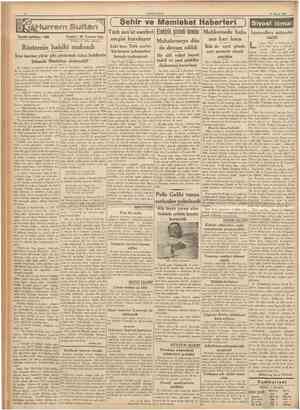  CUMHURİYET 25 Mayıs 1937 Tarihf tefrlka : 129 Yazan : M. Turhan Tan ıTercüme ve iktibas edilemez) Şehir ve Memleket Haberleri