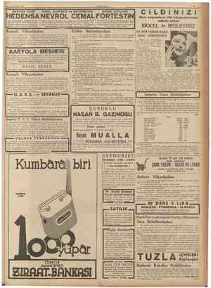  17 Haziran 1937 CUMHURIVET HEDENSA NEVROL CEMAL FORTESTİN Ameliyatsız basur memelerini mahveder, kam, ağnyı derhal keser,...