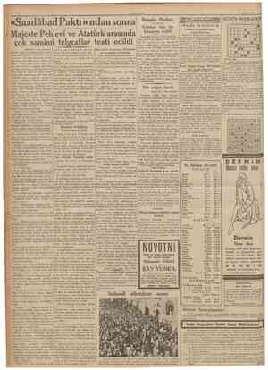 CUMHURİYET 11 Temmuz 1937 «Saadâbad Paktı» ndan sonra Majeste Pehlevî ve Atatürk arasında çok samimî telgraflar teati edildi