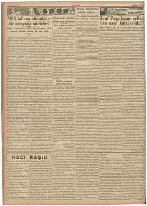  CUMHURİYET 18 Temmuz 1937 Bursa Beledîyesi tekzib ediyor... Tarihten yapraklar Millî takıma alınmıyanlar seciyesiz midirler?