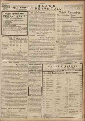  4 Ağustos 1937 Çabuk, iyi çignemeden ycmek yiyenler, faxU baHaratb re biberli yiyenler, bilhassa içki içenler midelerini...