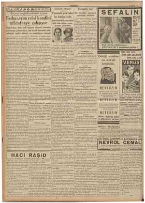  CUMHURIYET II Ağustos 1937 «Zavalh Mitzi!» Belgrad mağlubiyetlerinin içyüzü Hırsızlık mı? Bir tahsildar parasmm çalındığmı