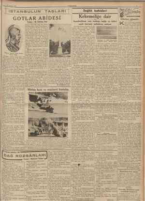  16 Ağustos 1937 CUMHURİYE1 Sağlık bahisleri GOTLAR ABIDESI Yazan : M. Turhan Tan Septime Severe'den yarım asır sonradır. O