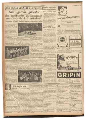  CUMHURİYET 27 îkinciteşrin 1937 Pendik vapurunda 8 kilo esrar bulundu Dün geceki güreşler Son müsabakalar, güreşçilerimizîn