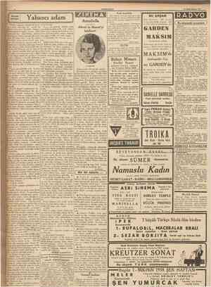  CUMHURİYET 31 Birincikânun 1937 KUçUk hikâye * Yabancı adam Açık teşekkür I Annabella Alfred de Musset'yî bekliyor! Cevdet,