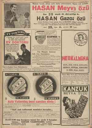  10 CUMHURIYET 14 IMnciIcanım 1938 HASAN Meyva özü alınız. Yarım bardak su içinde alınan ve meyva usarelerinden yapılan bu...