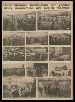  3 Şvibat 1938 Bursa Merinos fabrikasının dun yapılan açılış merasimine aid hususî resimler * Sureti mahsusada gönderdiğimiz