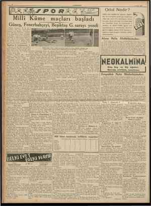  CUMHURİYET 15 ŞuEat 1938 Odol Nedir? ODOL öyle rastgele bir ağızsuyu değildir. Millî Küme maçları başladı Güneş,...