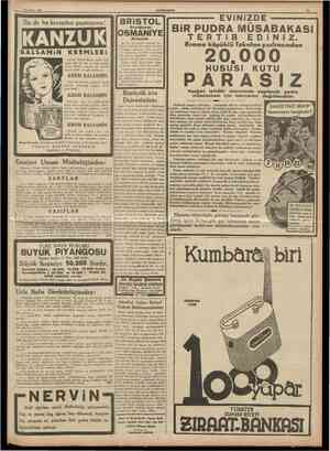  20 Şubat 1938 CUMHURtYET 11 Siz de bu kremden şaşmayınız! BRiSTOL OSMANiYE Beyoğlunda Sirkecide Bu her iki otelin müsteciri