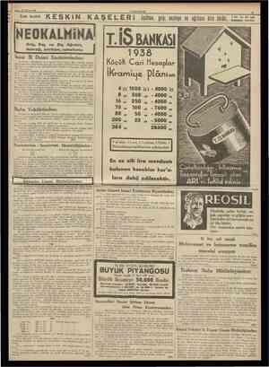  25 Şubat 1938 CUMHURÎYET KESKiN KAŞELERi işitme, grip, nezieye ve agrılara bire birdir. 1 lik ve 10 luk kutuları vardır. .1
