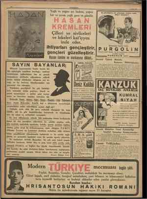  ıe CUMHURİYET I Mart 1938 Yağlı ve yağsız acı badem, yağsız kar ve yarım yağlı gece ve gündüz Şu gördüğünUz iki arkadaşın...