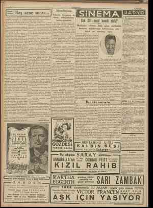  CUMHURIYET 17 Mart 193S Küçük j hikâye j Beş sene sonra bütün bozulmustu. Ağzı kupkuru ıdi. İnik perdelerin kararttıgı oda