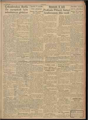  23 Mart 1938 CTJMHURİYET Çekoslovakya Berlin ile uyuşmak için müzakereye girişiyor '^ IBaitarafı I inct sahUedel Londradaki