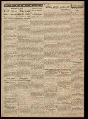  26 Mart 1938 CUMHURİYET SON Meseleleı Prof. Pittar, dördüncü Mme. Pittar da samimî konf er ansını da dün verdi bir hasbihal