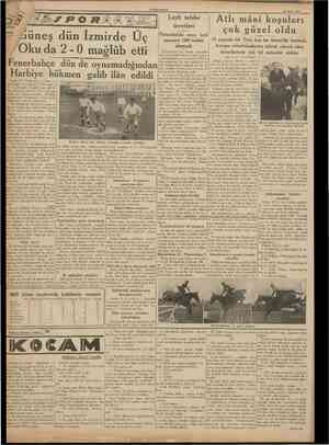  CUMHURÎYET 28 Mart 1938 Leylî talebe ücretleri Güneş dün İzmirde Üç Oku da 2 0 mağlub etti Fenerbahçe dün de oynamadığından