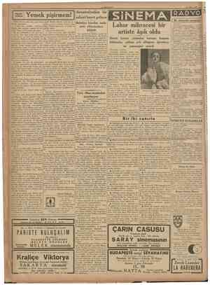  CUMHURİtfET 11 Nisan 1938 Küçük i hikâye : Yemek pişirmem! sustaki düşünce itibarile aralarında ka zılmış uçurumun dolmak...